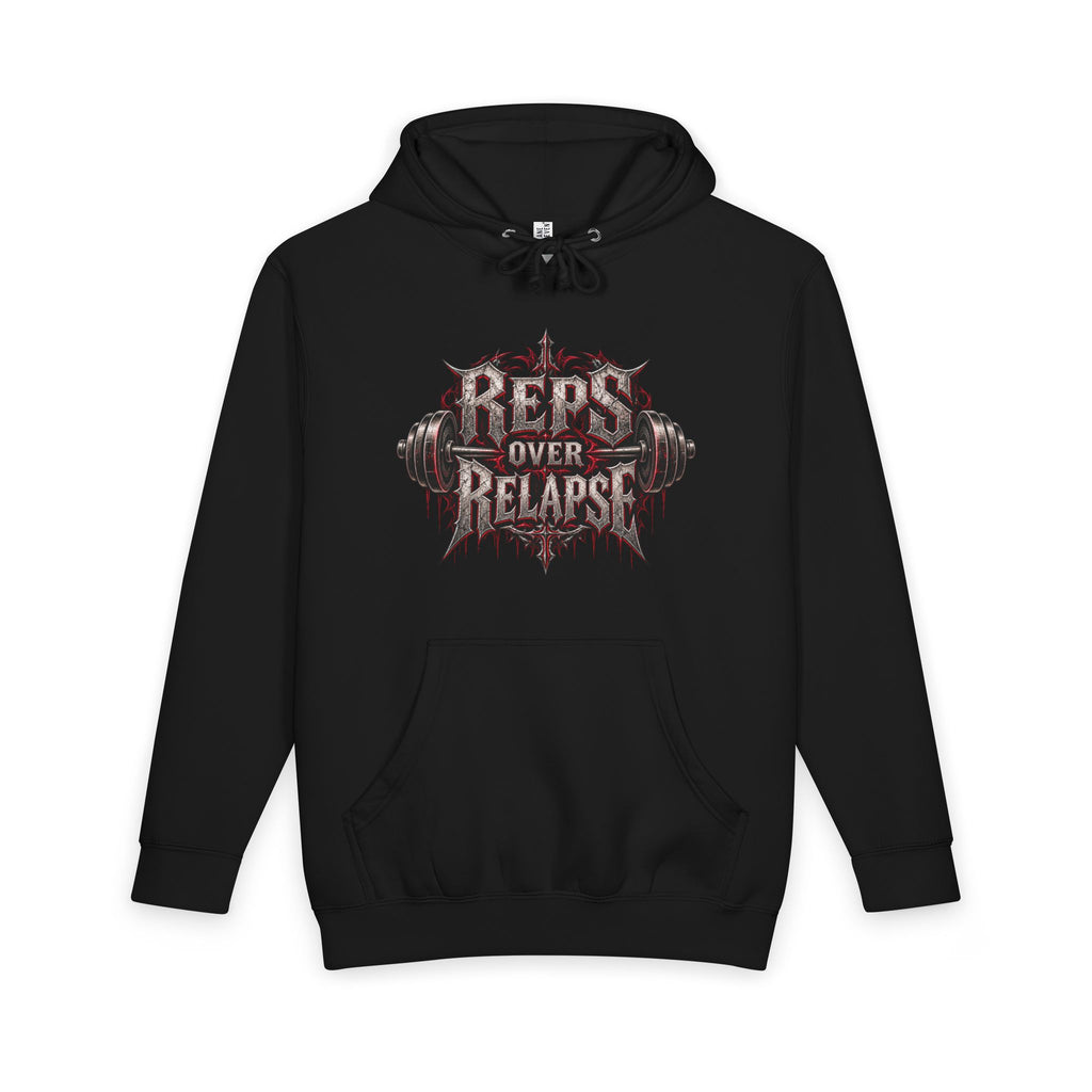 Reps Over Relapse Pullover Hoodie – Every Rep Is a Choice Gym Motivation